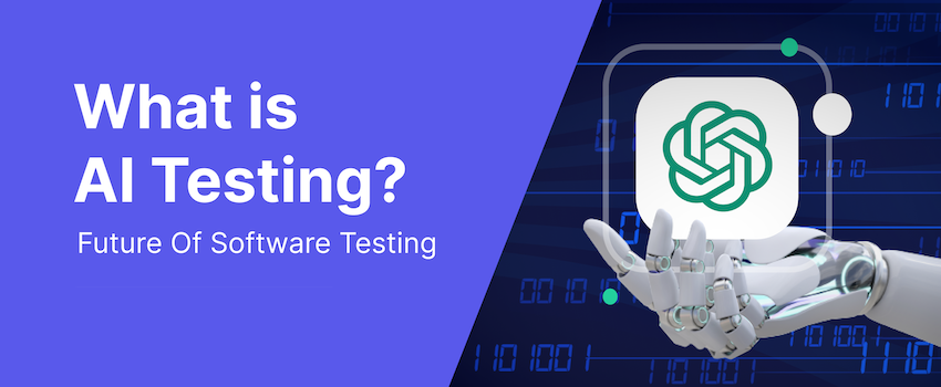 Artificial Intelligence (AI) in Software Testing