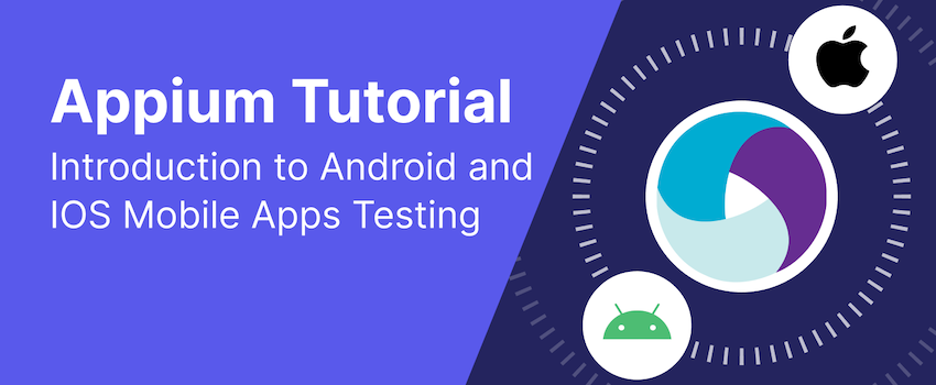Appium Mobile Automation Testing; Java Vs Python Vs C#