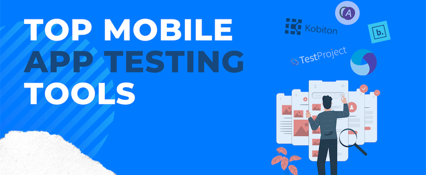Top 20 Best Mobile App Automation Testing Tools & Frameworks